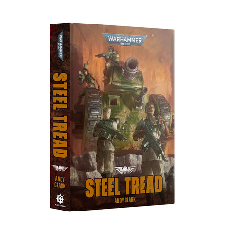 Warhammer 40K: Steel Tread (Hardback)