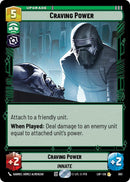 Craving Power (593) (Foil) (593) [Legends of the Force]