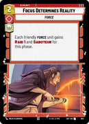 Focus Determines Reality (654) (Foil) (654) [Legends of the Force]