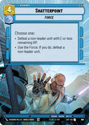 Shatterpoint (819) (Hyperspace Foil) (819) [Legends of the Force]