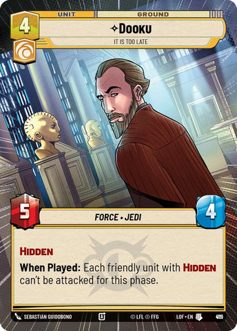 Dooku - It Is Too Late (951) (Hyperspace Foil) (951) [Legends of the Force]