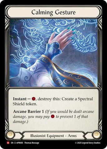 Calming Gesture [APR005] (Armory Deck: Legends Prism)