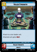 Veiled Strength (128/264) (128/264) [A Lawless Time]