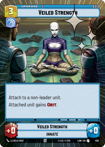 Veiled Strength (392) (Hyperspace Foil) (392) [A Lawless Time]