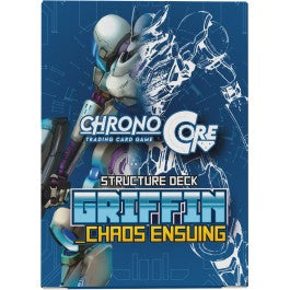 Chrono Core TCG: SD01 Griffin - Chaos Ensuing Structure Deck
