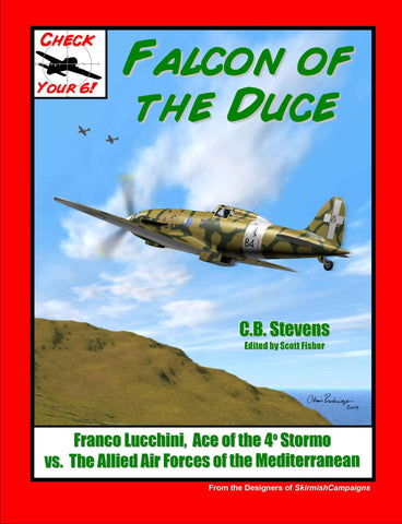 Check Your 6!- Falcon of the Duce