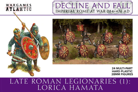 Wargames Atlantic - Decline and Fall: Late Roman Legionaries (1): Lorica Hormata