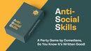 Anti-Social Skills