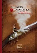 Muskets & Tomahawks - Skirmish Rules for the Age of Black Powder